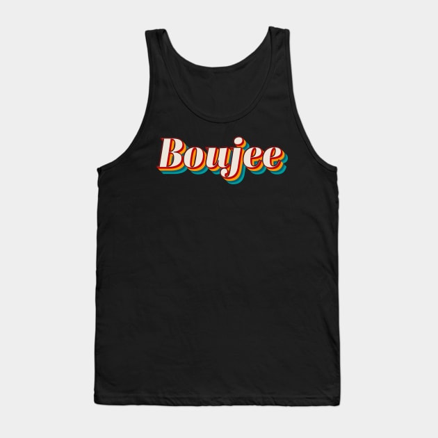 Boujee Tank Top by n23tees